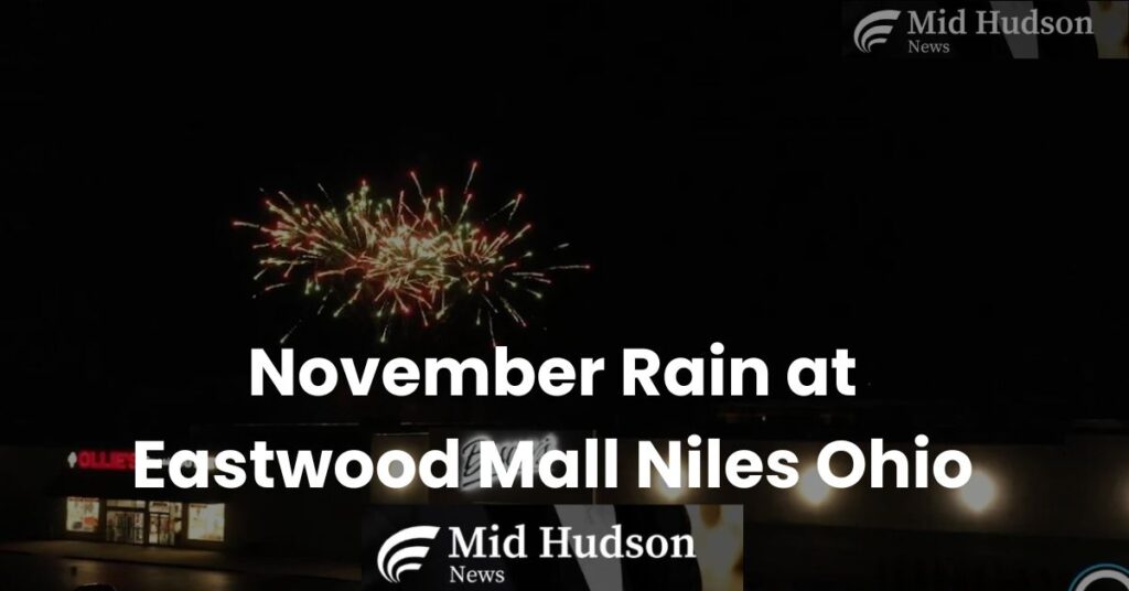 November Rain at Eastwood Mall Niles Ohio
