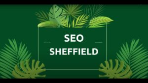 SEO company in Sheffield providing expert local SEO services to boost online visibility and attract customers